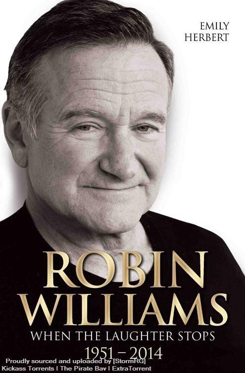 Robin Williams - When the Laughter Stops 1951-2014