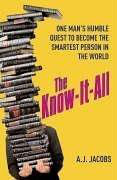 The Know-It-All One Man's Humble Quest