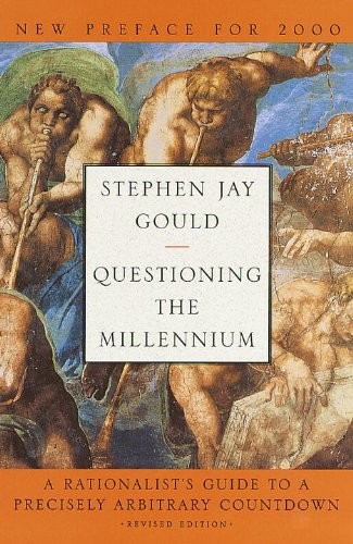 Questioning the Millennium: A Rationalist's Guide to a Precisely Arbitrary Countdown