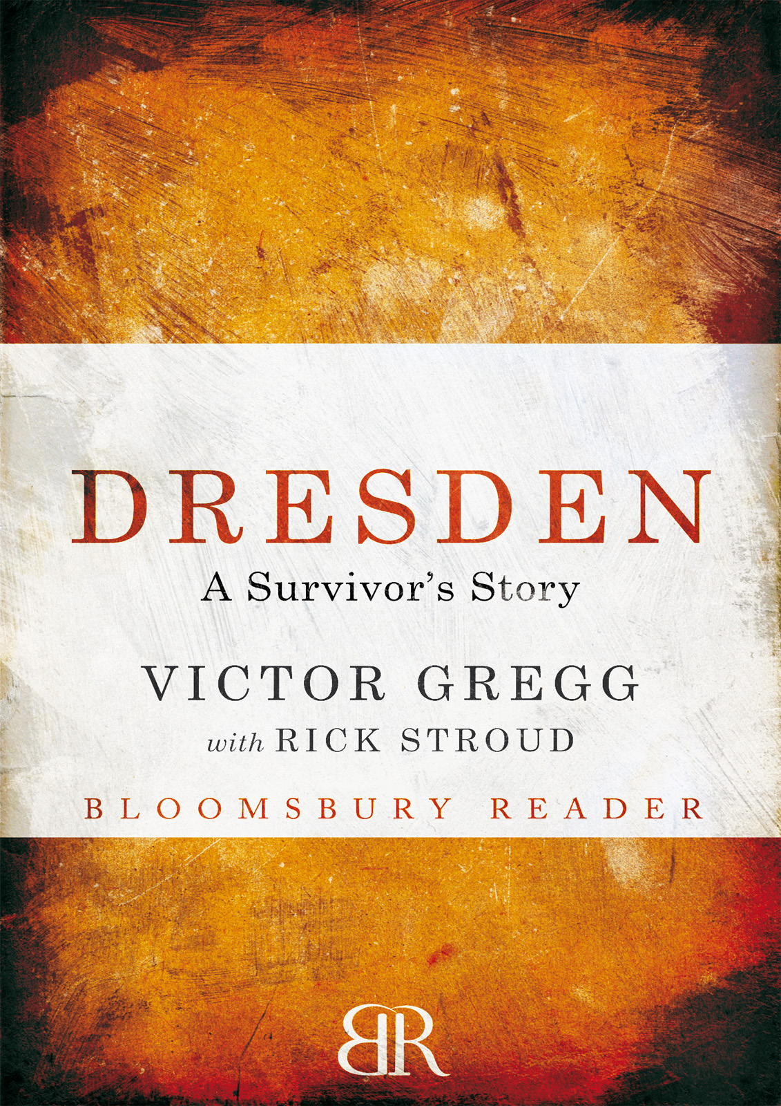 Dresden: A Survivor's Story