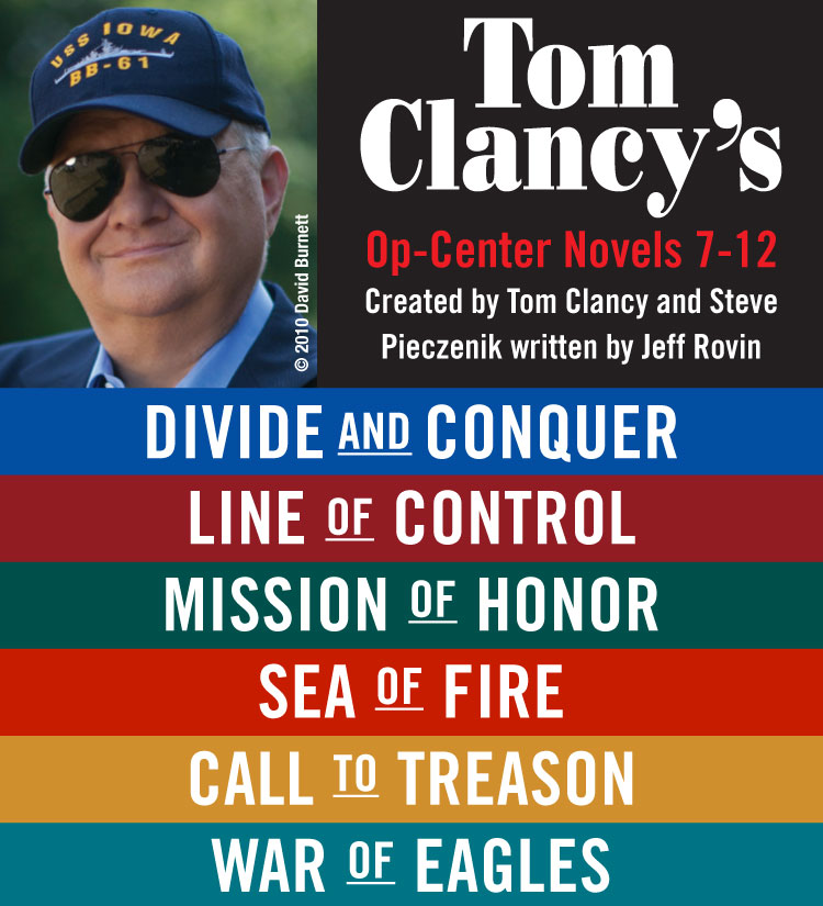 Tom Clancy's Op-center Novels 7-12