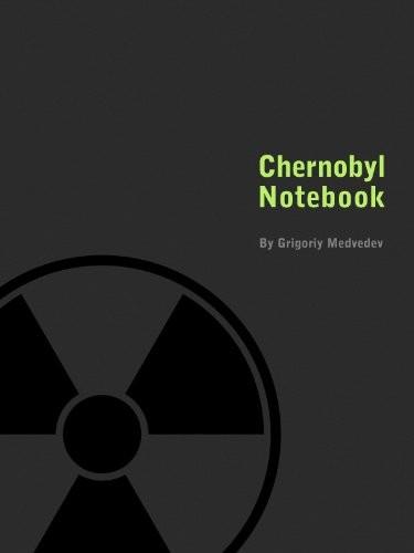 Chernobyl Notebook