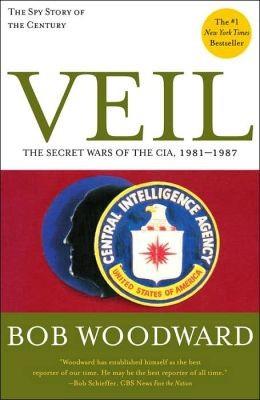 Veil: The Secret Wars of the CIA 1981-1987