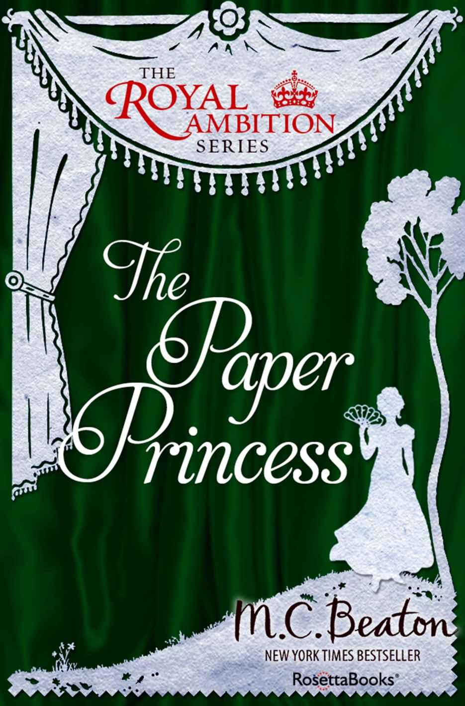 The Paper Princess (The Royal Ambition Series Book 7)