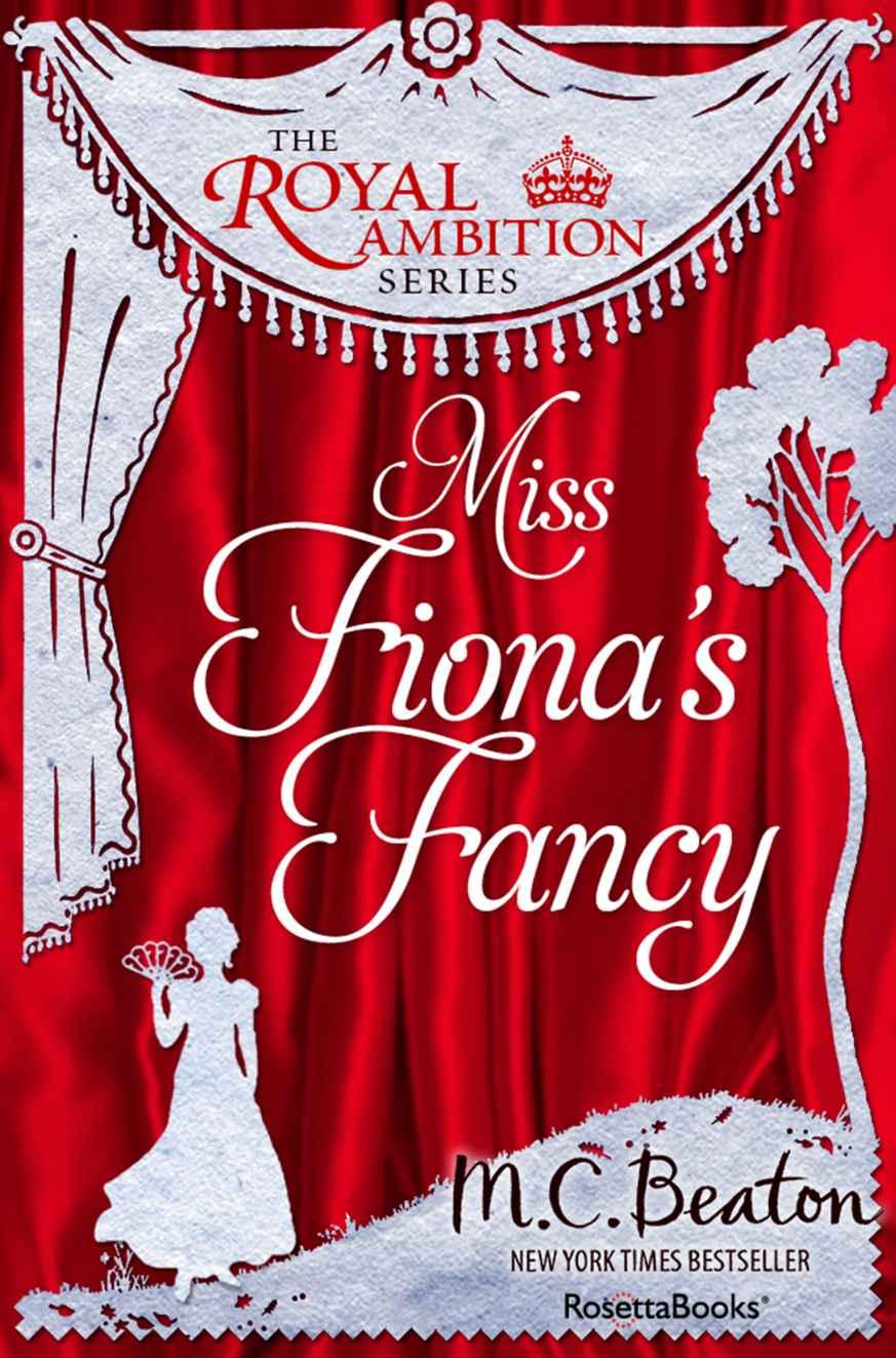 Miss Fiona's Fancy (The Royal Ambition Series Book 3)