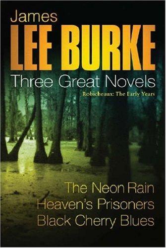 The Neon Rain: A Dave Robicheaux Novel
