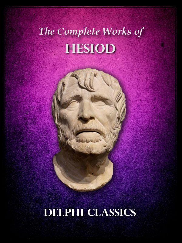 Delphi Complete Works of Hesiod