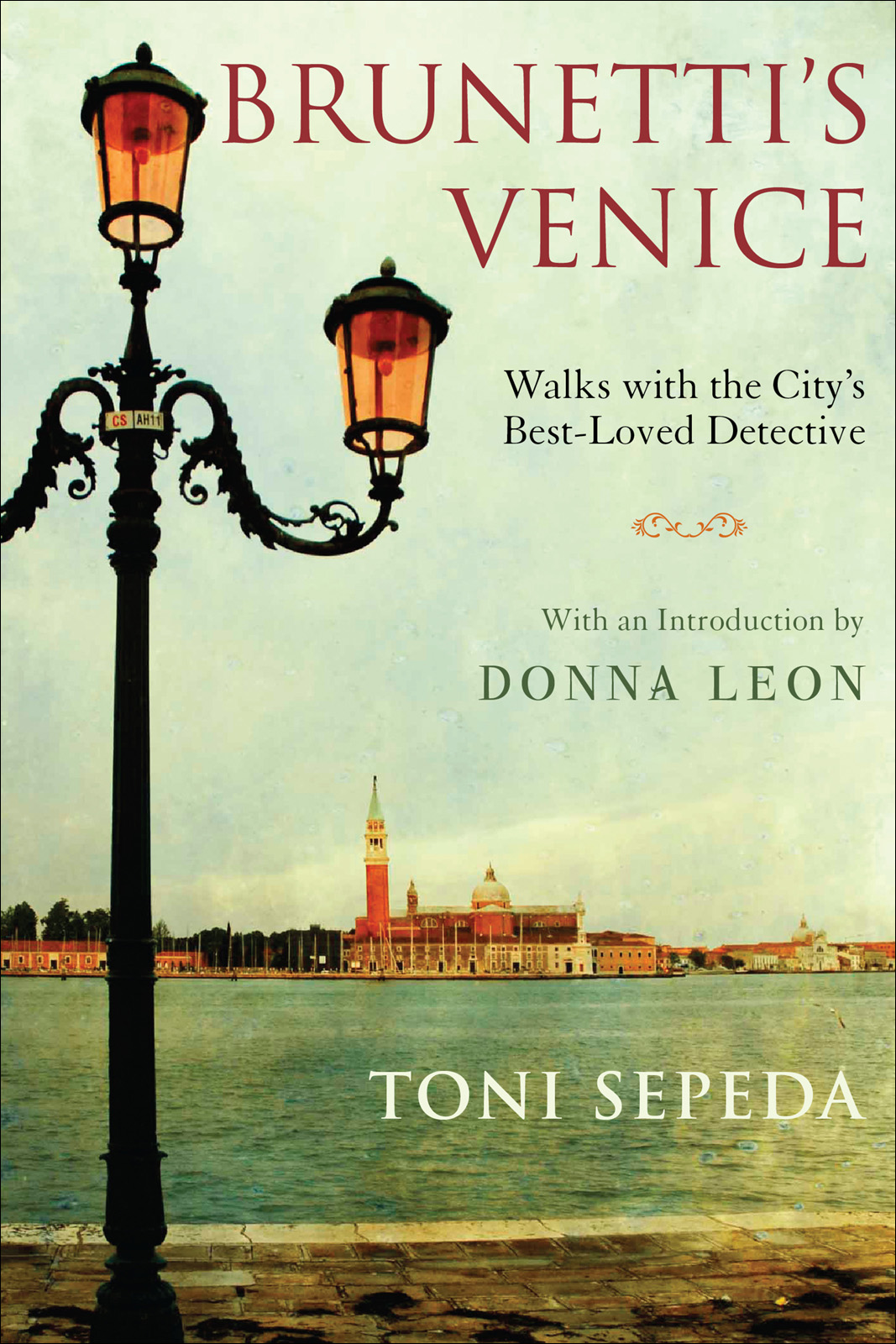Brunetti's Venice: Walks With the City's Best-Loved Detective