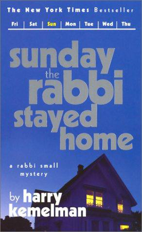 Sunday The Rabbi Stayed Home