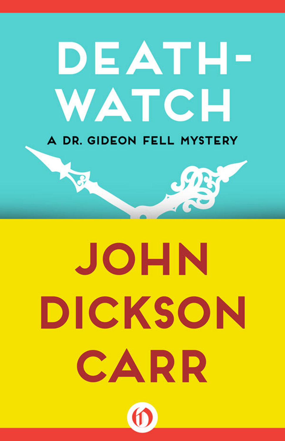 Death-Watch (Dr. Gideon Fell Series Book 5)