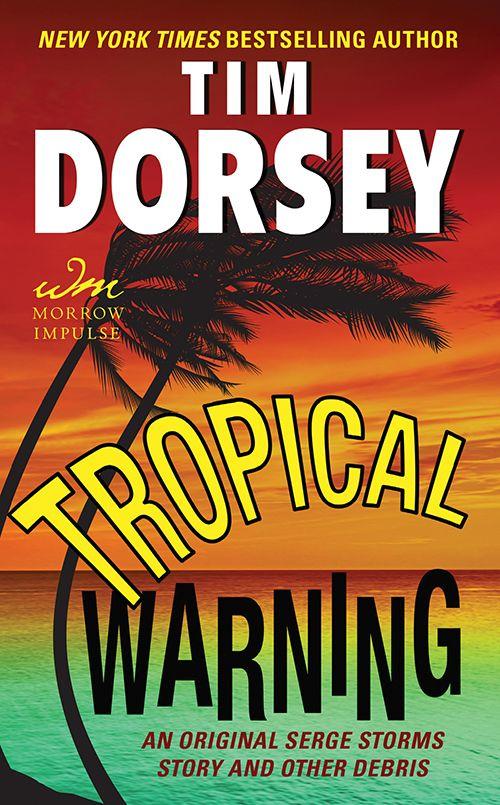 Collection 2013 - Tropical Warning- An Original Serge Storms Story And Other Debris (v5.0)