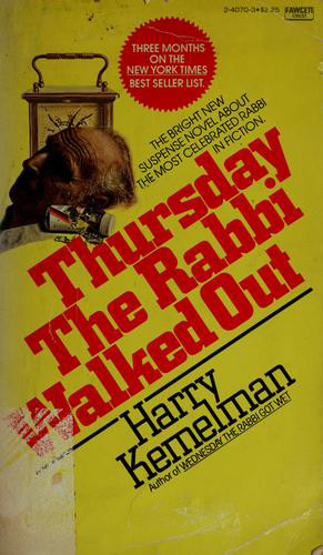 Thursday The Rabbi Walked Out