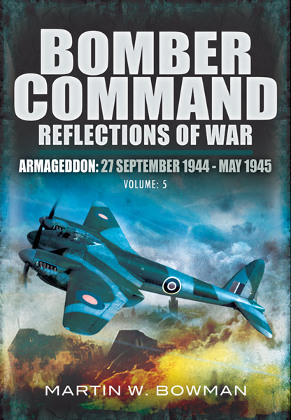Reflections of War: Armageddon (27th September 1944-May 1945)