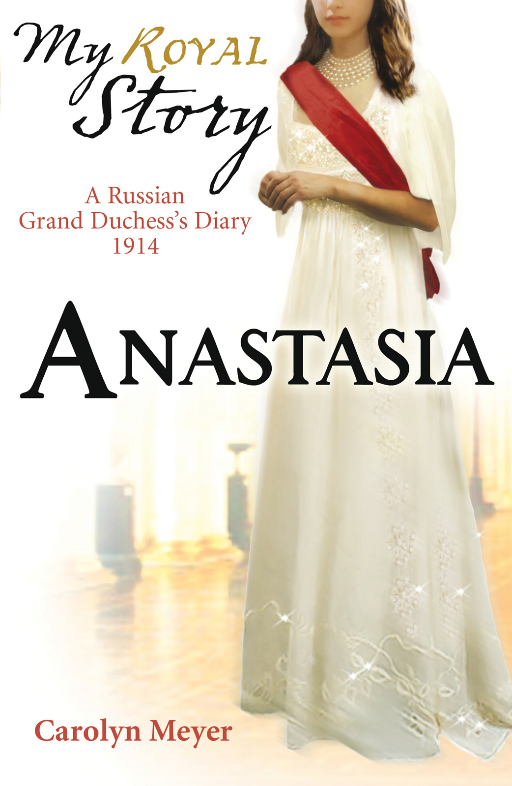 Anastasia (My Royal Story)