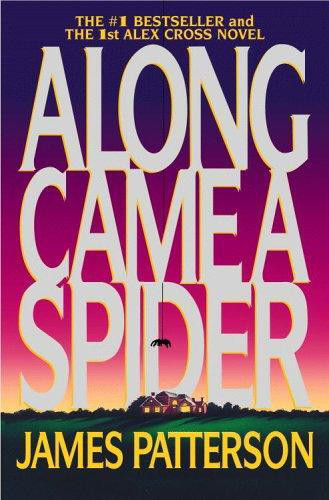 Along Came A Spider