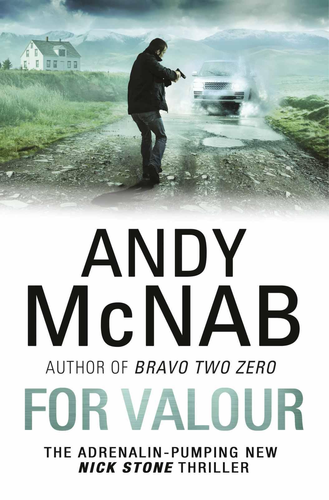 For Valour: (Nick Stone Thriller 16)