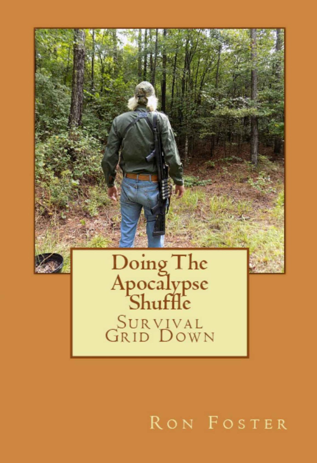 Doing the Apocalypse Shuffle: Southern Prepper Adventure Fiction of Survival Grid Down (Old Preppers Die Hard Book 2)