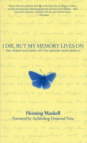 I Die, but My Memory Lives On