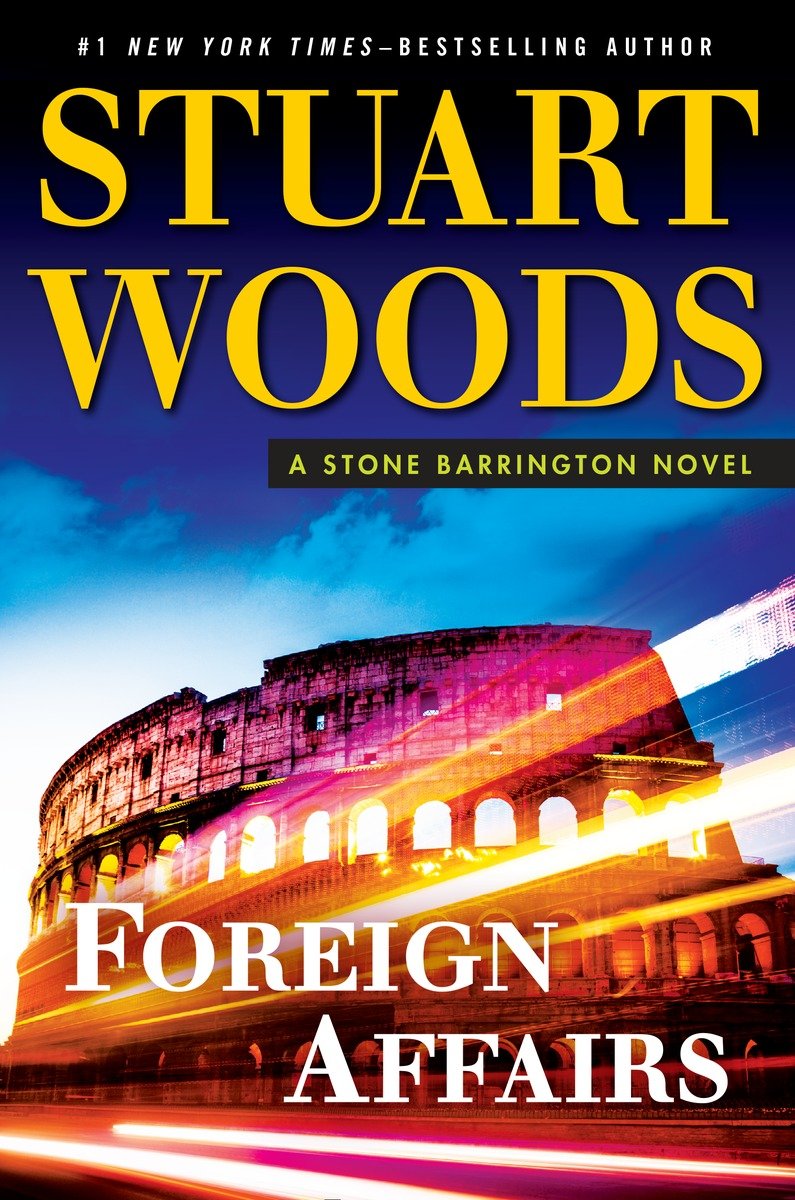Foreign Affairs (A Stone Barrington Novel)