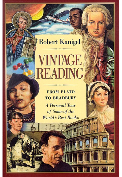 Vintage Reading: From Plato to Bradbury : A Personal Tour of Some of the World's Best Books