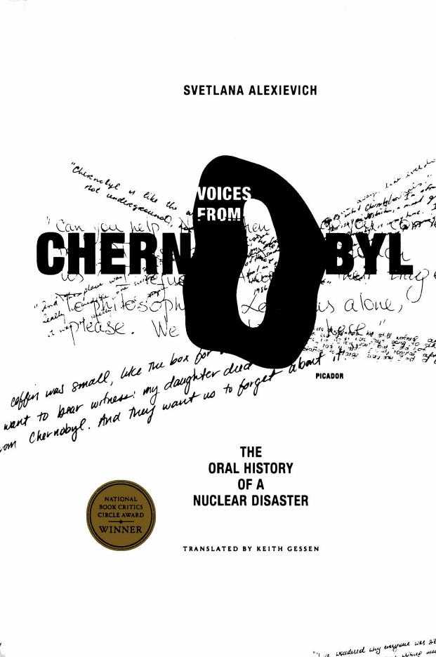 Voices From Chernobyl: The Oral History of a Nuclear Disaster