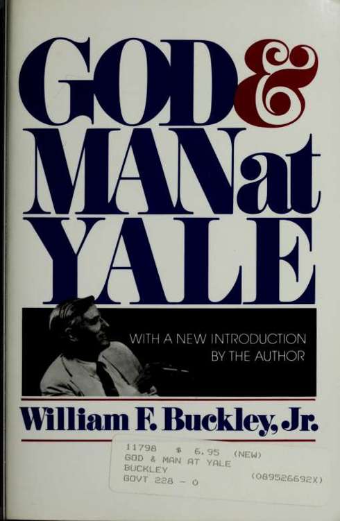 God and Man at Yale: The Superstitions of 'Academic Freedom'