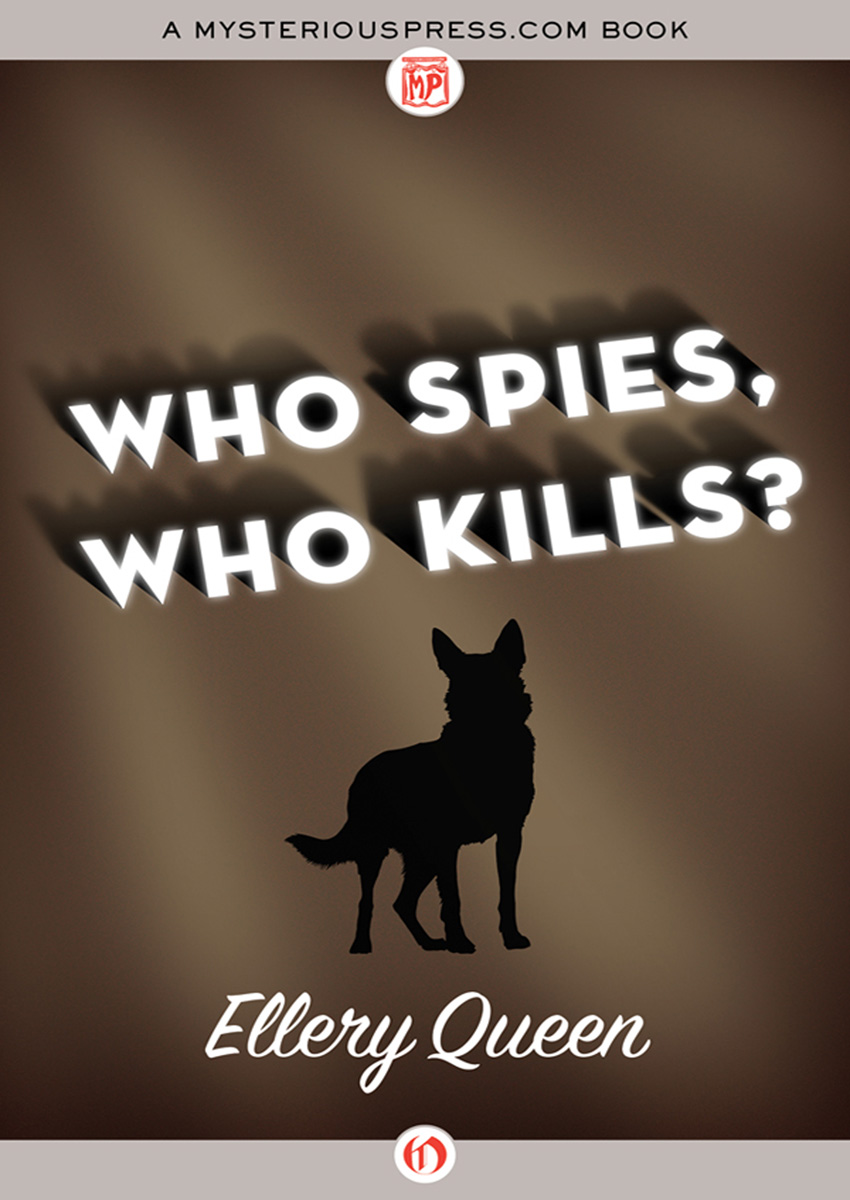 Who Spies, Who Kills?
