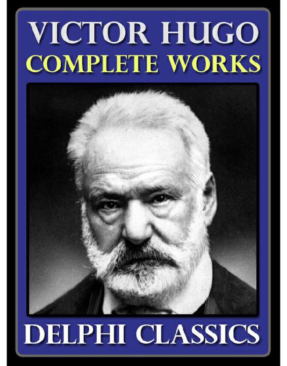 Complete Works of Victor Hugo