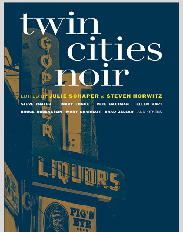 Twin Cities Noir: The Expanded Edition (Akashic Noir)