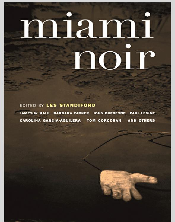 Miami Noir (Akashic Noir)