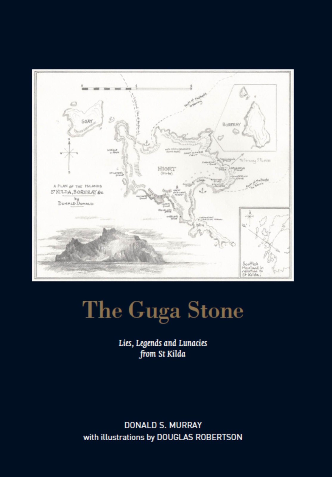 The Guga Stone: Lies, Legends and Lunacies From St Kilda