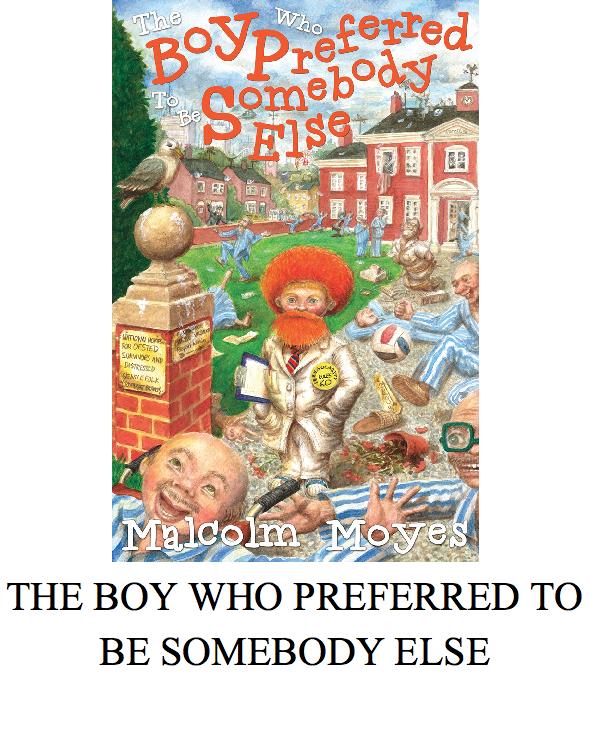 The Boy Who Preferred to Be Somebody Else
