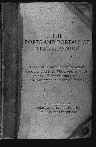 The Ports and Portals of the Zelaznids