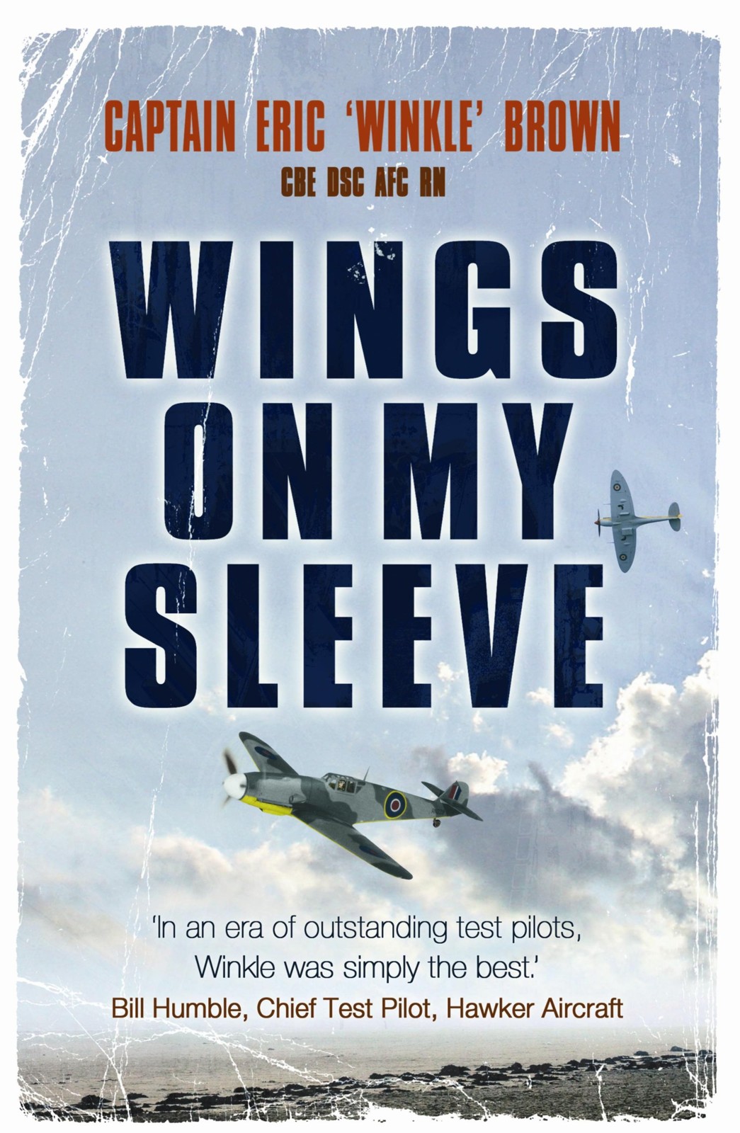 Wings on My Sleeve: The World'S Greatest Test Pilot Tells His Story
