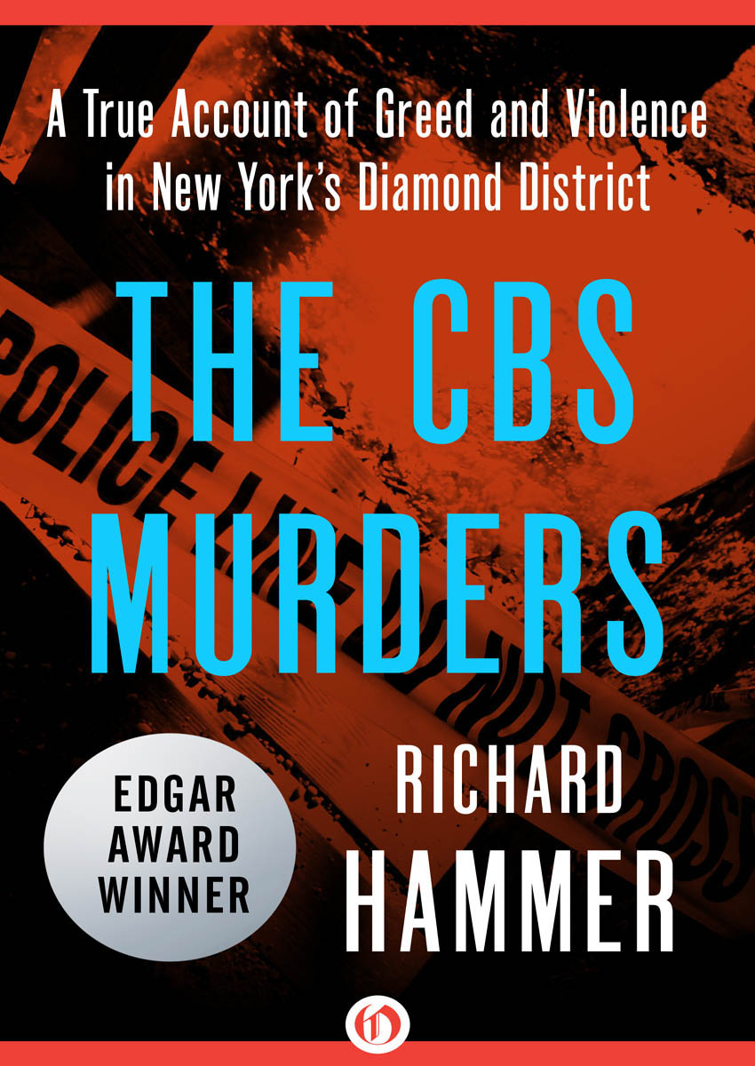 The CBS Murders: A True Account of Greed and Violence in New York's Diamond District