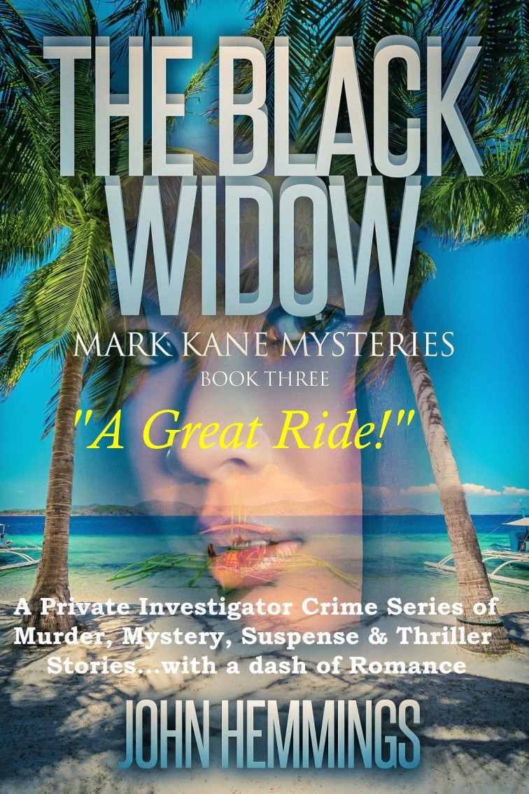 The Black Widow - Mark Kane Mysteries - Book Three: A Private Investigator Crime Series of Murder, Mystery, Suspense & Thriller Stories...with a Dash of Romance