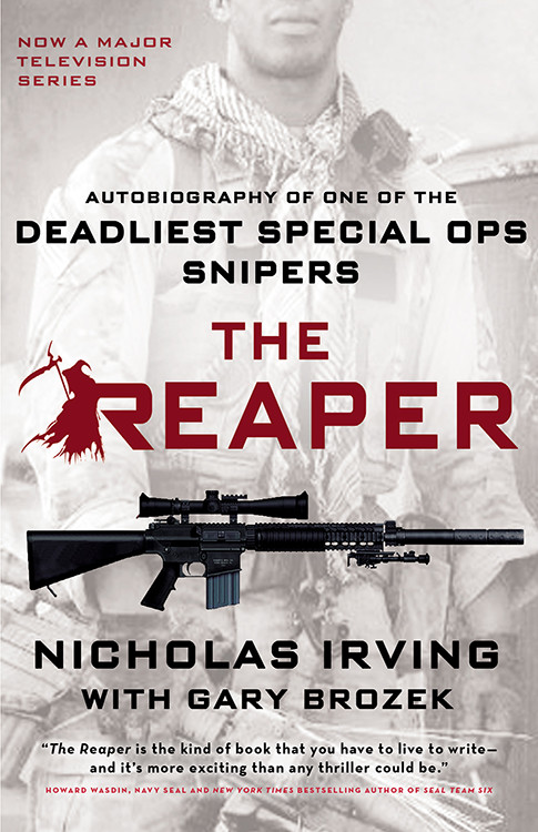 Way of the Reaper: My Greatest Untold Missions and the Art of Being a Sniper