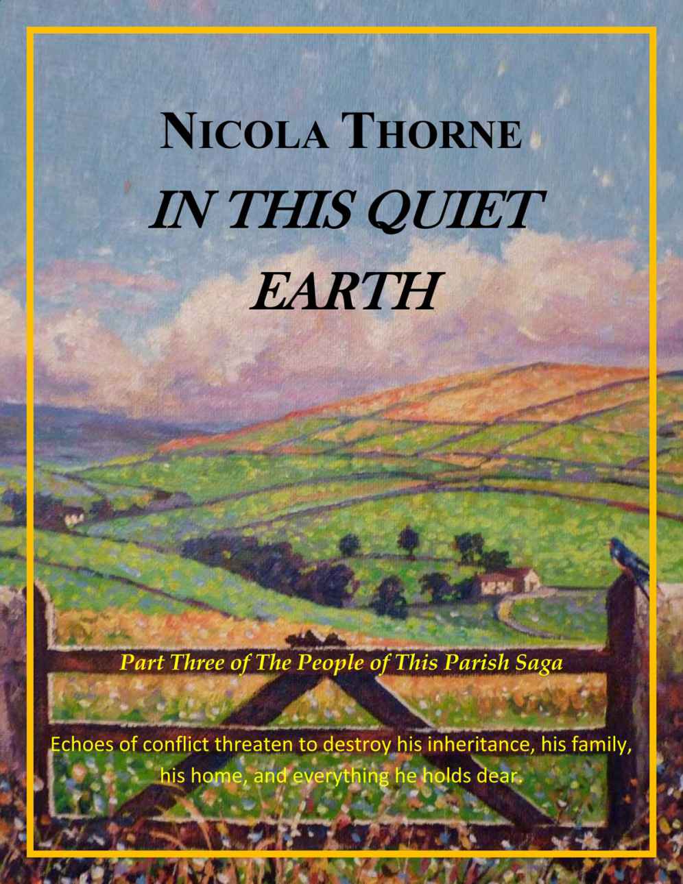 In This Quiet Earth (Part Three of The People of this Parish Saga)
