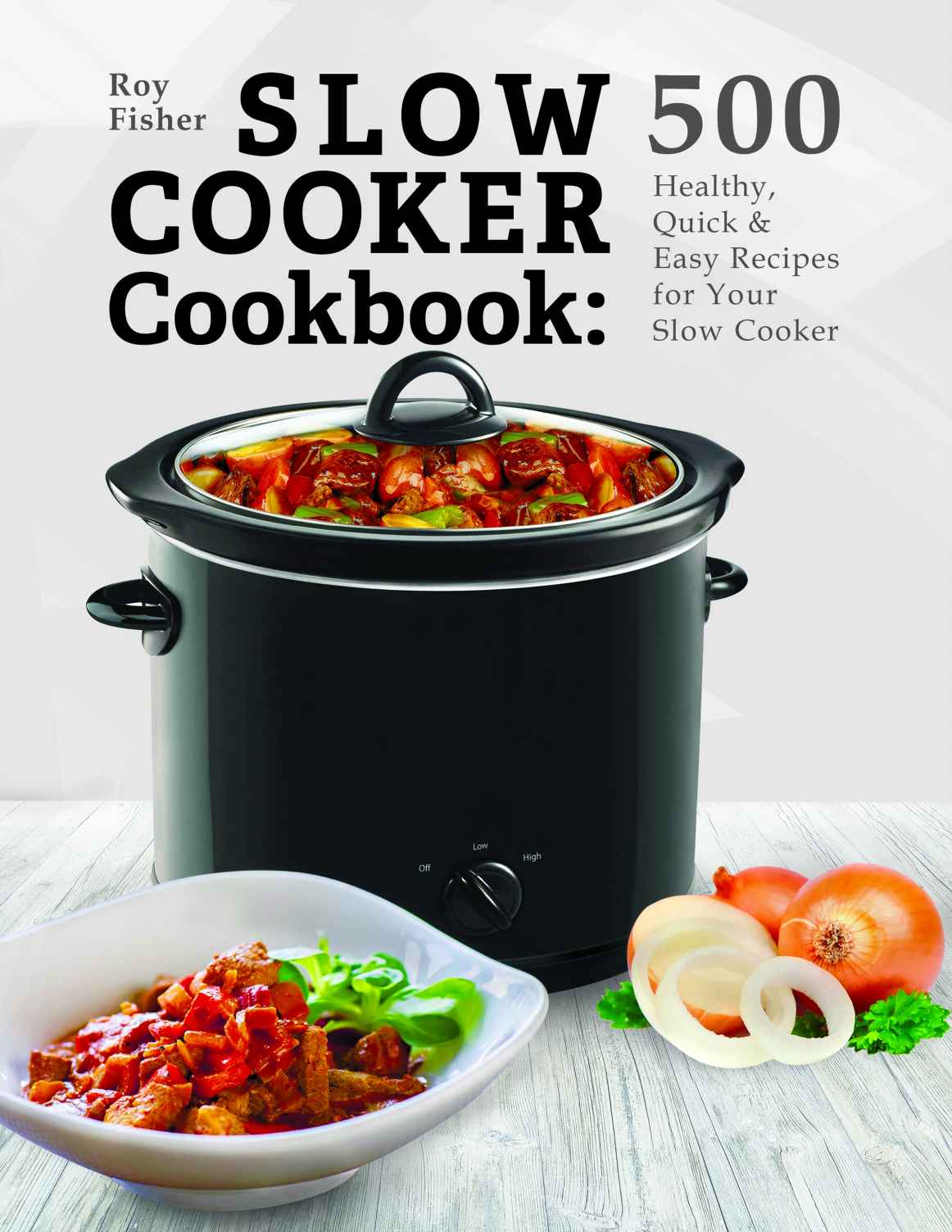Slow Cooker Cookbook