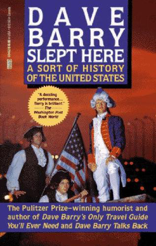 Dave Barry Slept Here