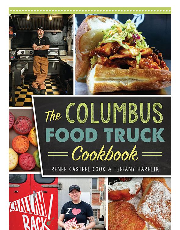 The Columbus Food Truck Cookbook