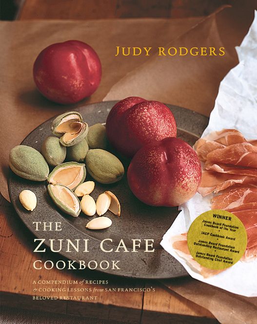 The Zuni Cafe Cookbook: A Compendium of Recipes and Cooking Lessons From San Francisco's Beloved Restaurant