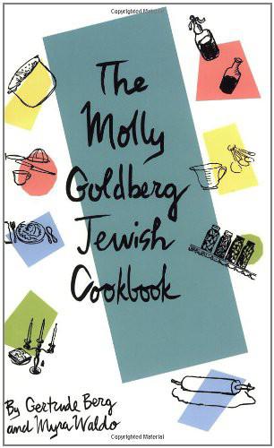 The Molly Goldberg Jewish Cookbook