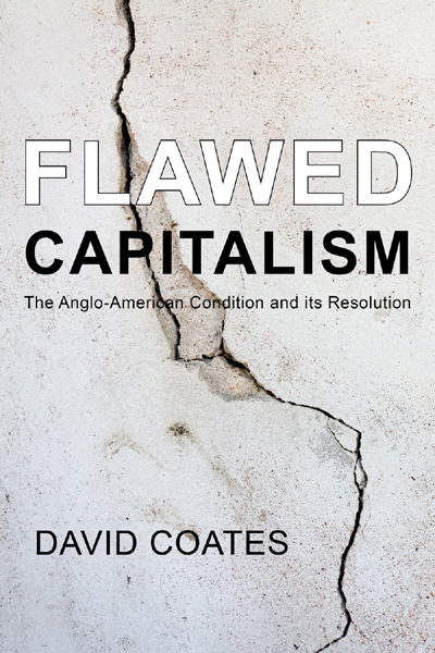 Flawed Capitalism: The Anglo-American Condition and Its Resolution