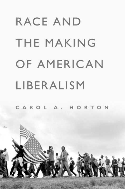 Race and the Making of American Liberalism