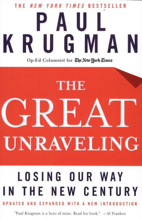 The Great Unraveling: Losing Our Way in the New Century
