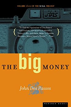 Big Money: Volume Three of the U.S.A. Trilogy, The