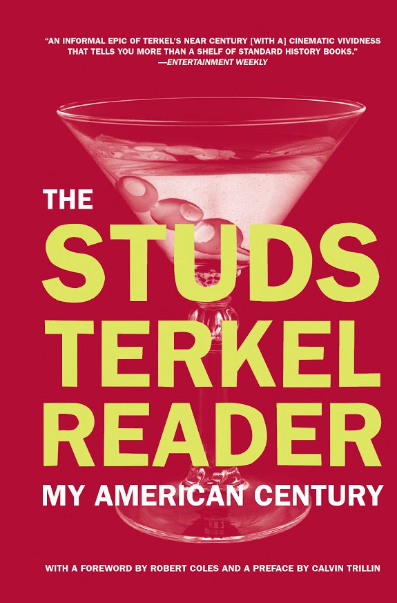 The Studs Terkel Reader: My American Century