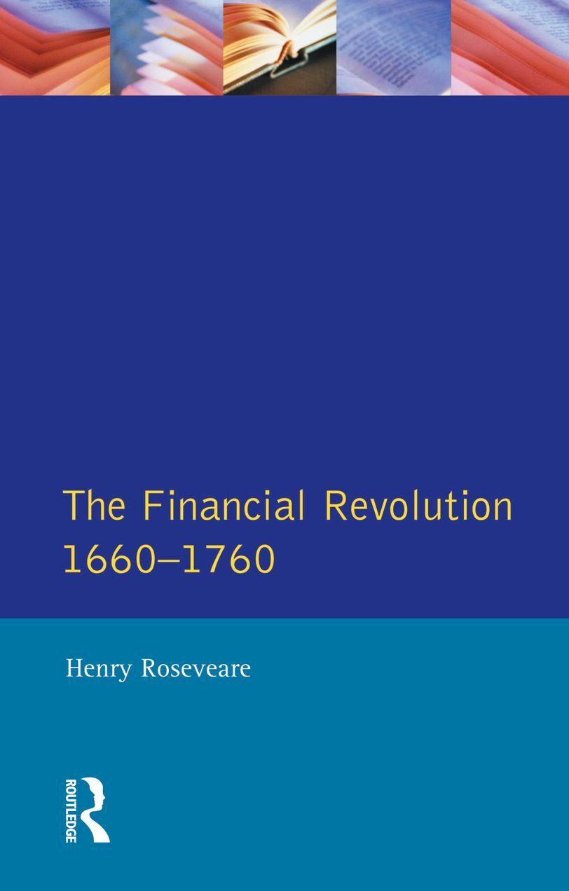 The Financial Revolution, 1660-1760