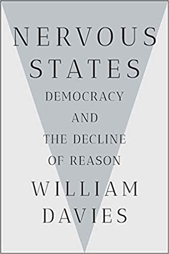 Nervous States: Democracy and the Decline of Reason